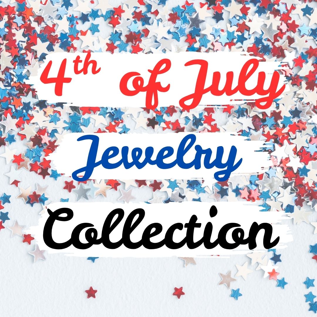 4th of July Jewelry Collection